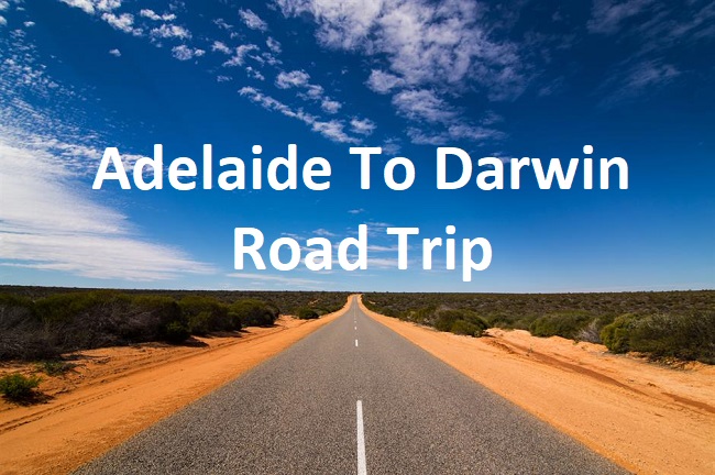 Best ‘Adelaide Yo Darwin Road Trip’